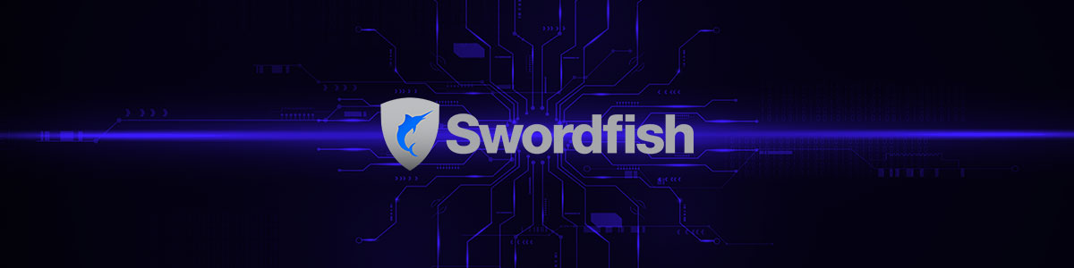 SWORDFISH® PLATFORM